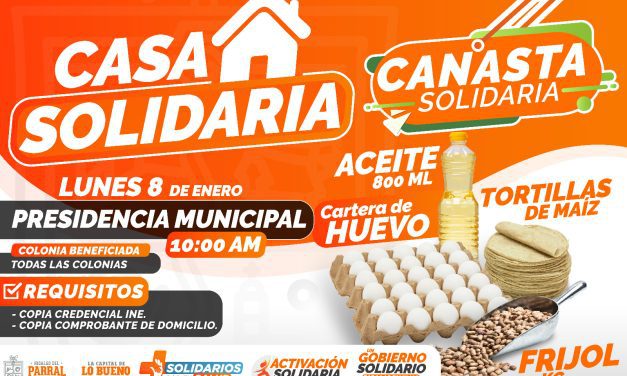 Reactiva Gobierno de Parral entrega gratuita de Canasta Solidaria