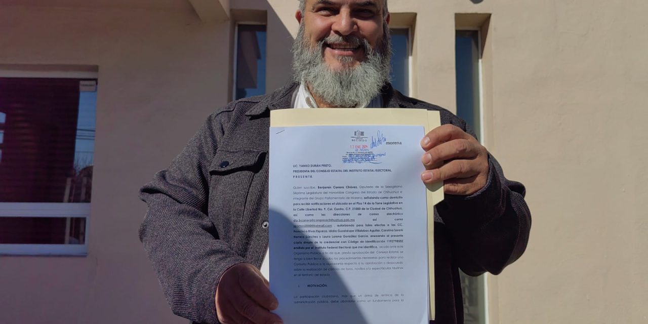Va Benjamín Carrera por Consulta Pública sobre las corridas de toros en Chihuahua