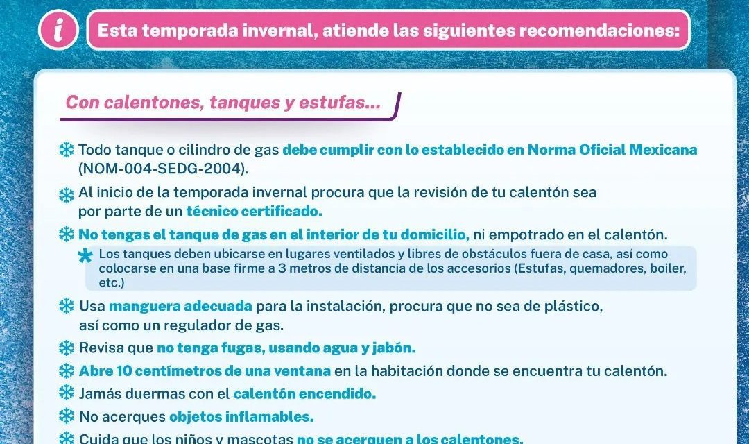 Exhorta Protección Civil a mantener medidas para prevenir accidentes por el uso de calentones