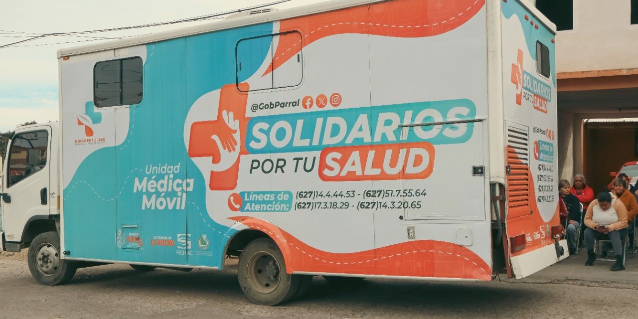 Brinda Gobierno de Parral atención médica a través de “Solidarios por la Salud”