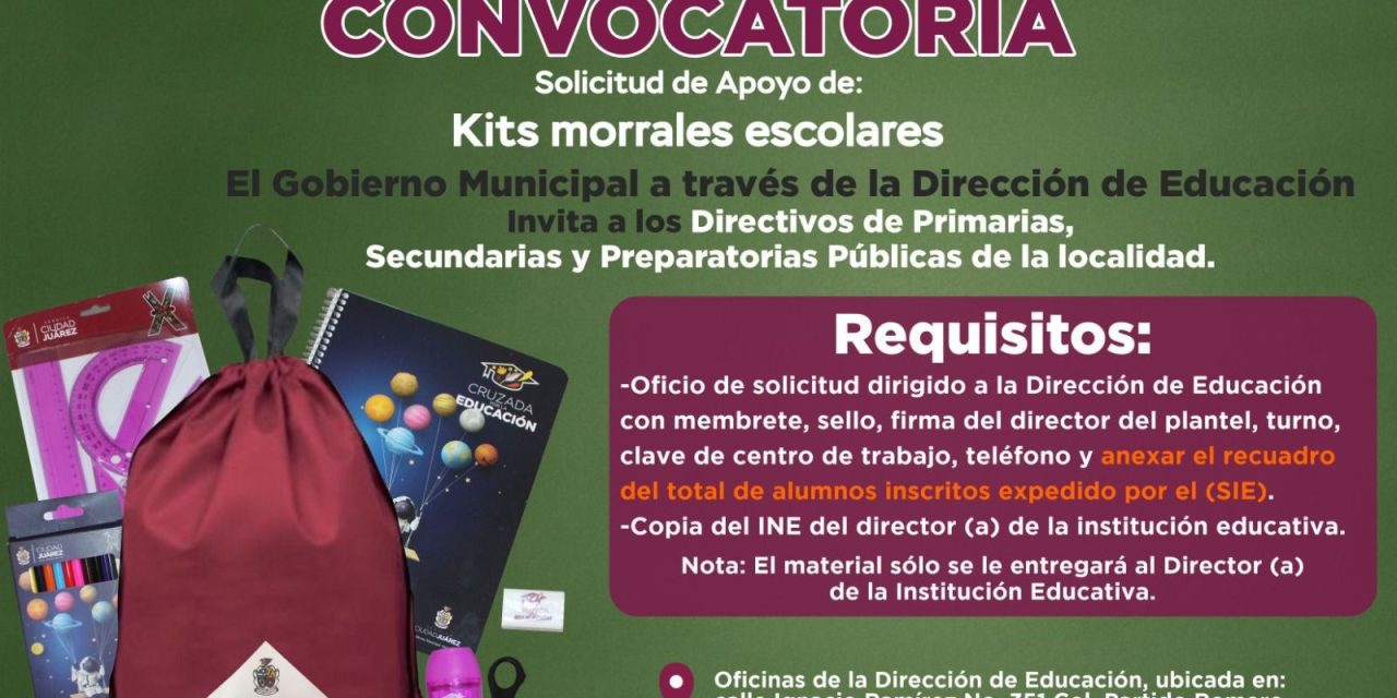 Invita Dirección de Educación a convocatoria «Kits Morrales Escolares con Útiles Escolares”