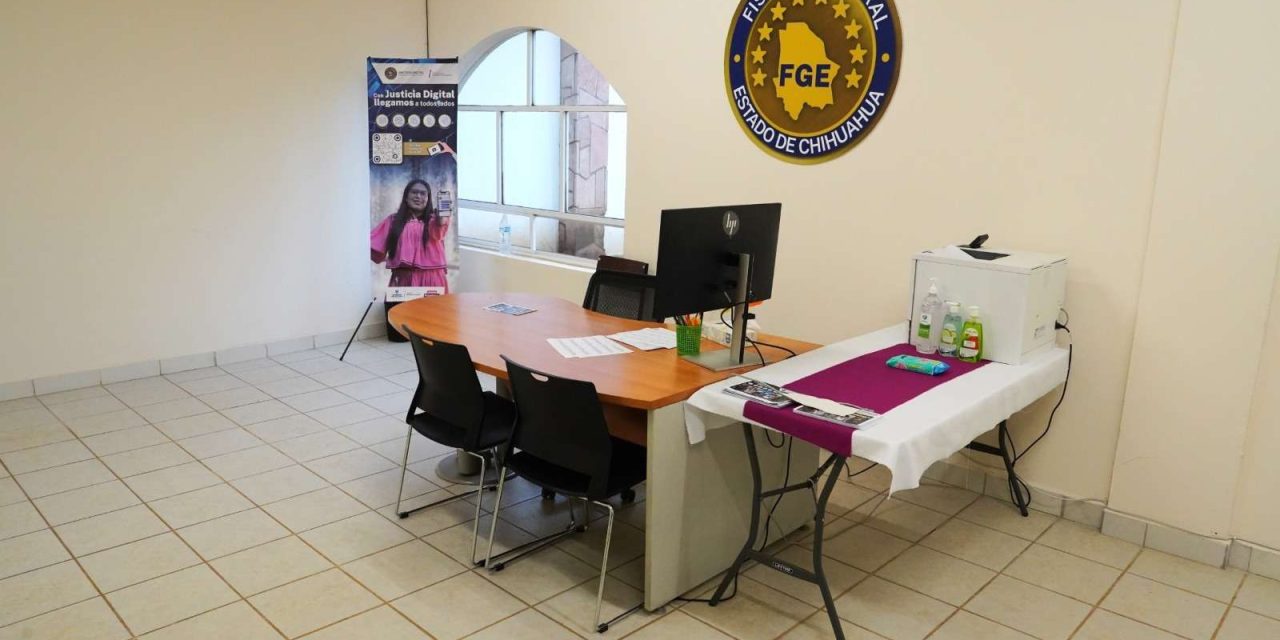 Guachochi ya tiene servicio de justicia digital de FGE