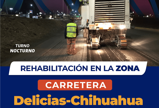 Iniciarán rehabilitación de tramo carretero Delicias-Chihuahua