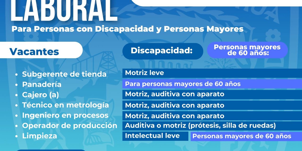 Anuncian más vacantes para adultos mayores y personas con discapacidad