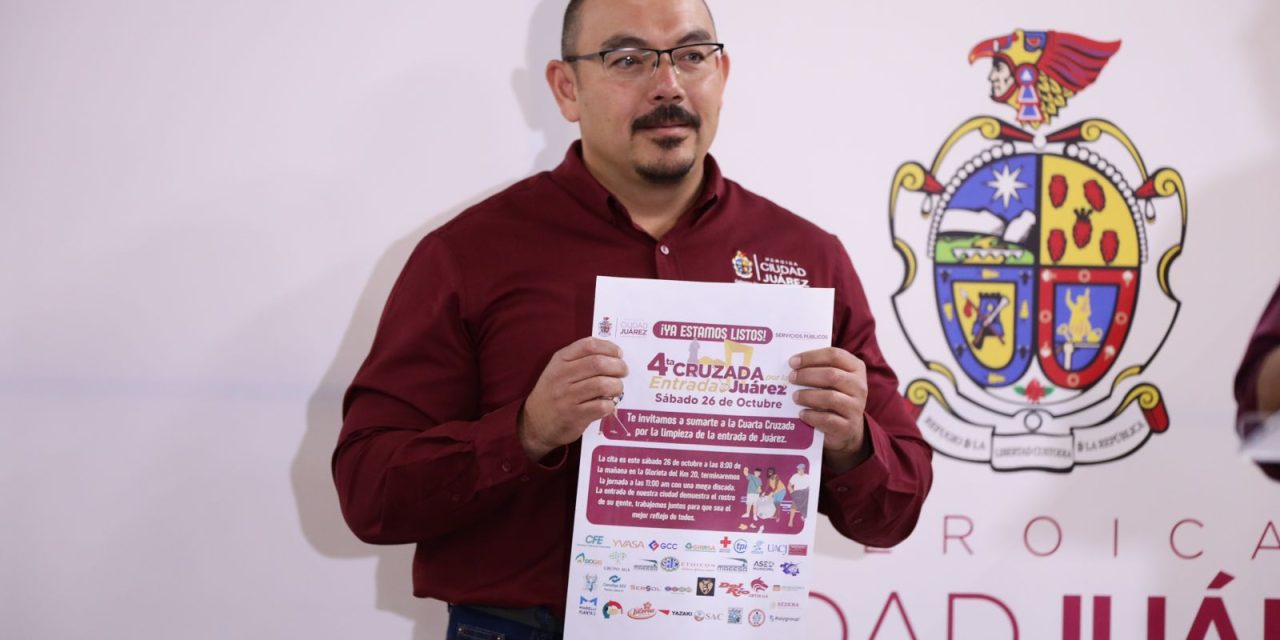 Invita Servicios Públicos a la cuarta Cruzada por la Entrada de Juárez
