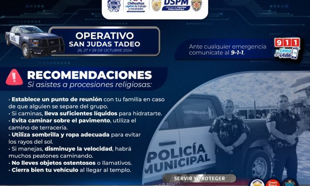 Brindará Policía Municipal seguridad a fieles que acuden a capilla de San Judas Tadeo