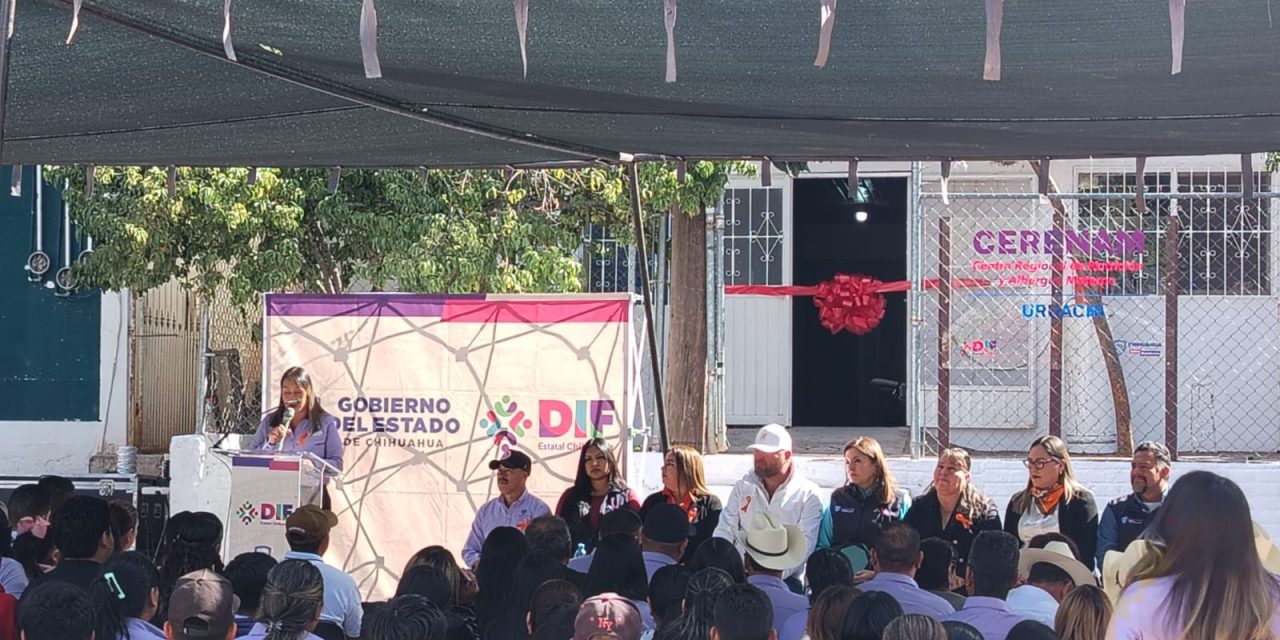 Inauguran Centro Regional de Nutrición y Albergue Materno en Uruachi