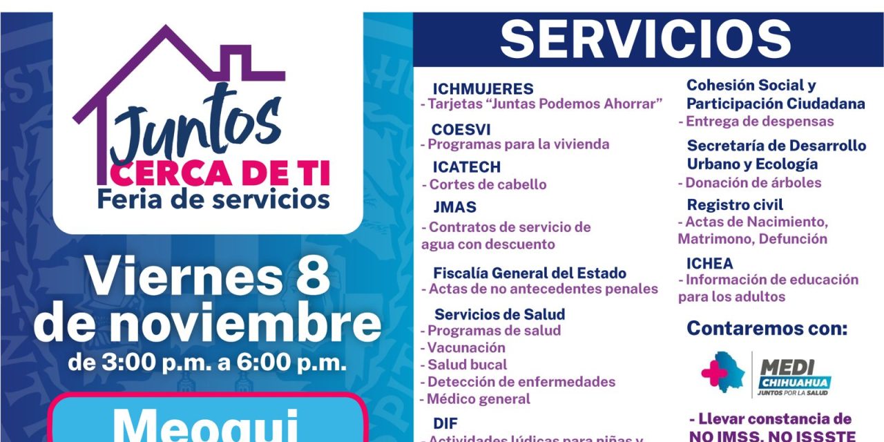 Beneficiarán a ciudadanía en Meoqui con la feria de servicios “Juntos Cerca de Ti”