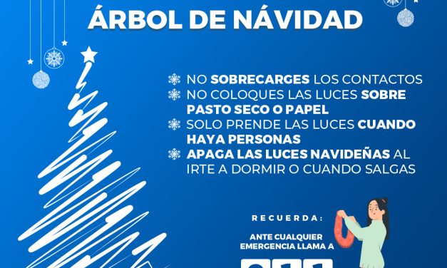 Emiten recomendaciones para evitar accidentes por colocación de árbol navideño