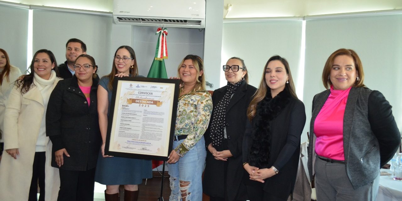 Anuncian convocatoria “Chihuahuense Destacada 2025”