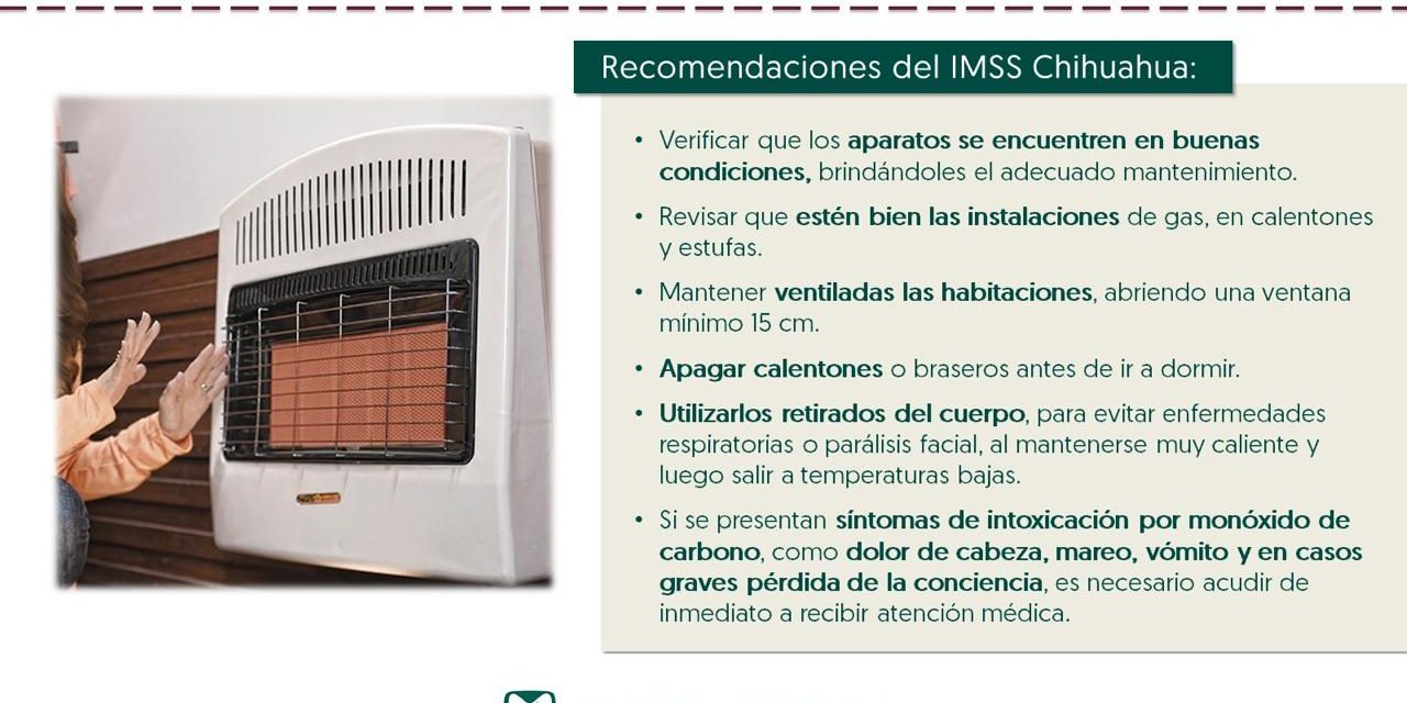 Alerta IMSS Chihuahua sobre riesgo de intoxicación por monóxido de carbono