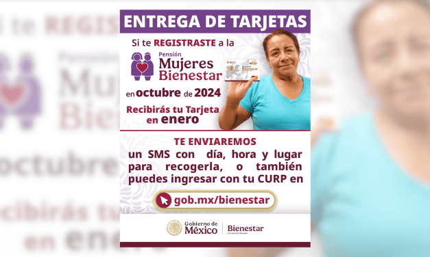 Continúa entrega de tarjetas de la Pensión Mujeres Bienestar
