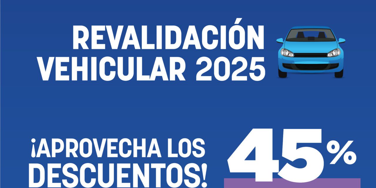 Invitan a aprovechar último día de descuento por pago en Revalidación Vehicular