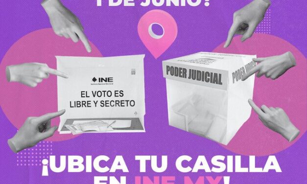 “Ubica tu casilla” para elecciones del Poder Judicial de la Federación