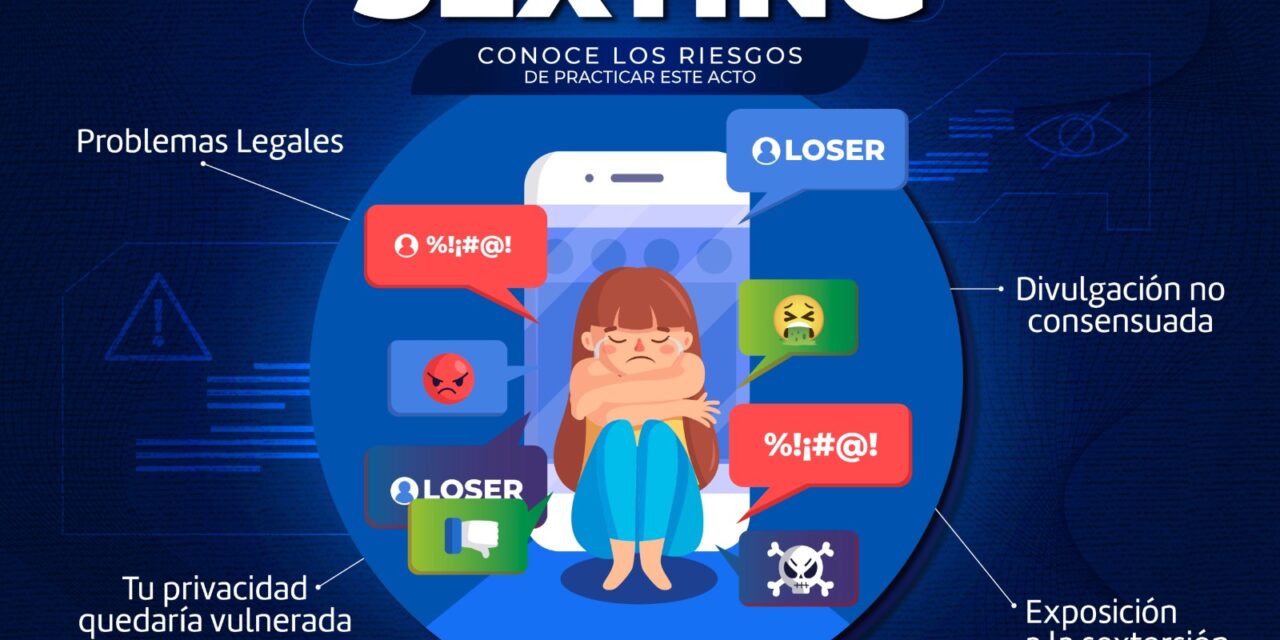 ¿Sabes qué es el sexting? La Policía Cibernética del Municipio te dice cómo prevenirlo