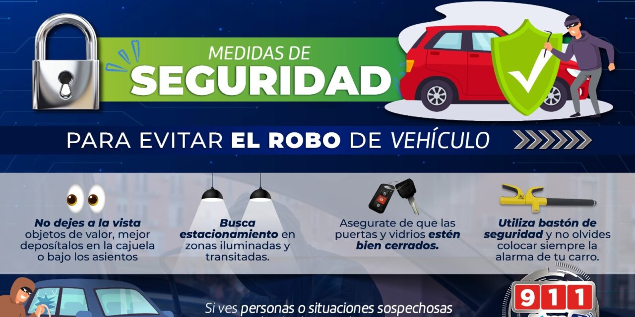 Emite Policía Municipal recomendaciones para prevenir el robo de autos