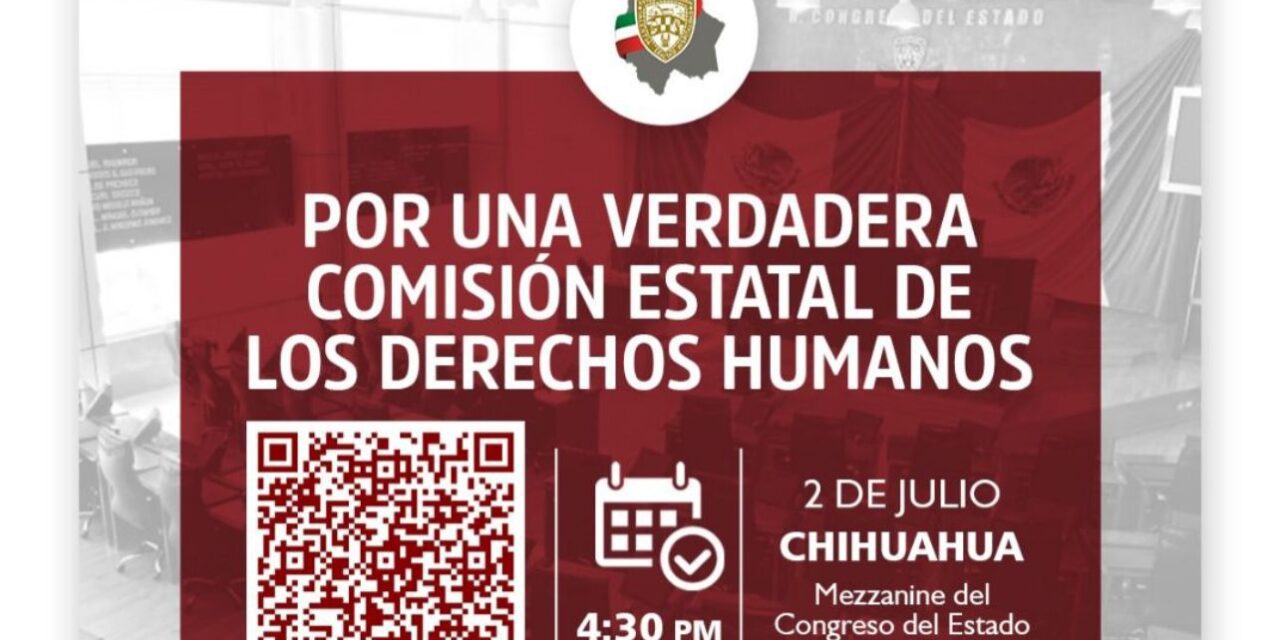 Convoca MORENA al Foro de Análisis: “Por una verdadera Comisión Estatal de los Derechos Humanos”
