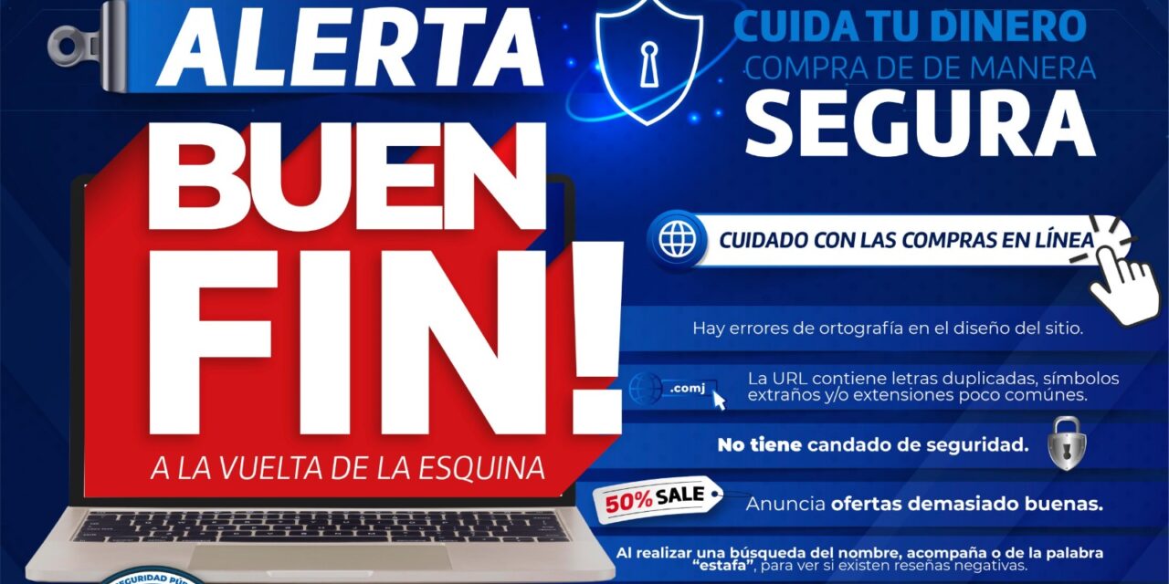 Evita fraudes en tus compras en línea este Buen Fin