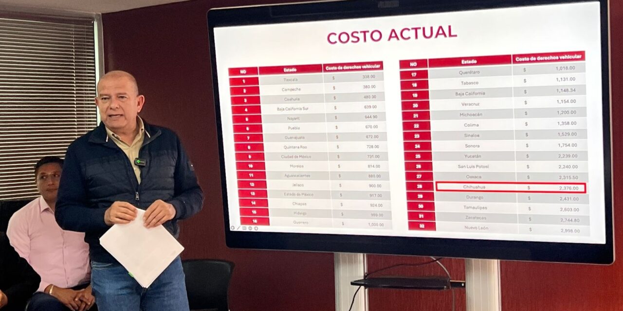 Chihuahua, el quinto más caro en derechos vehiculares